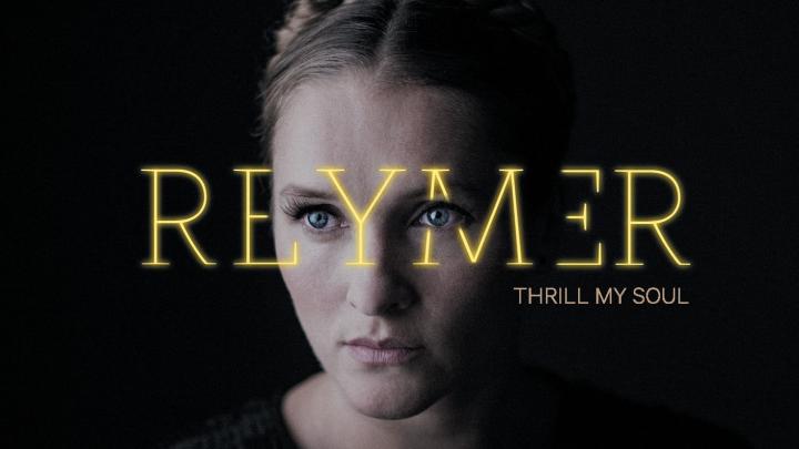 Tine REYMER thrills your soul Tine REYMER thrills your soul
