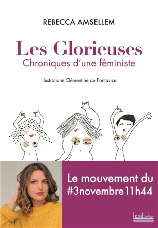 LE PLUS FÉMINISTE: les glorieuses, chroniques d’une féministe