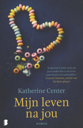 Mijn leven na jou, Katherine Center