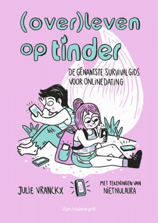 (Over)leven op Tinder, Julie Vranckx