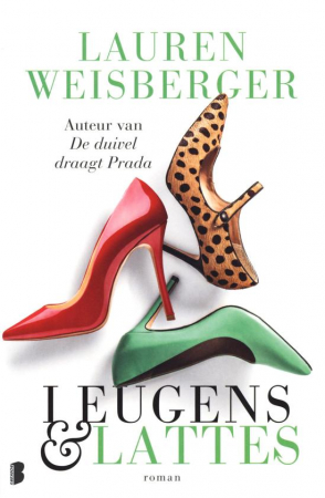 Leugens & Lattes, Lauren Weisberger
