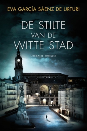 De stilte van de witte stad, Eva García Sáenz de Urturi
