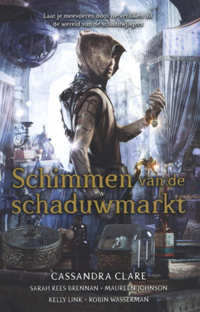 ‘Schimmen van de schaduwmarkt’ van Cassandra Clare