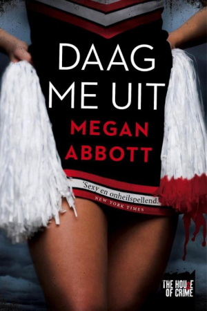 ‘Dare Me’ van Megan Abbott