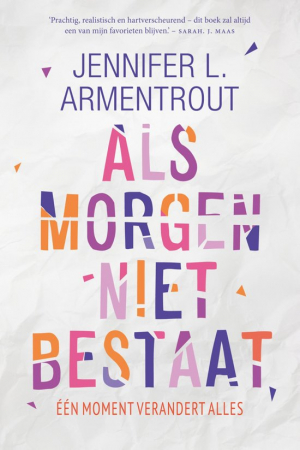 ‘Als morgen niet bestaat’ van Jennifer L. Armentrout