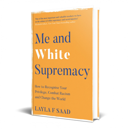 Me and White Supremacy – Layla Saad