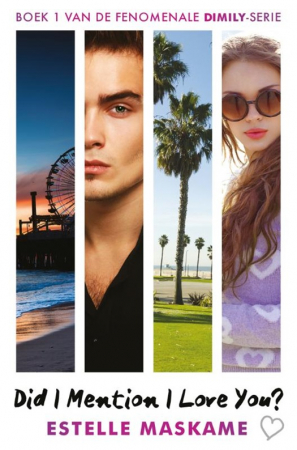‘Did I Mention I Love You?’ van Estelle Maskame