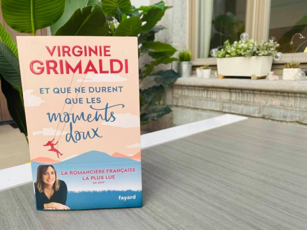 « Et que ne durent que les moments doux » – Virginie Grimaldi