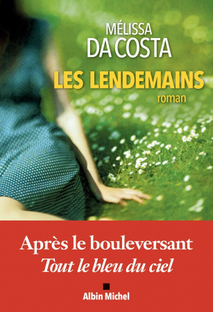 « Les lendemains » – Mélissa Da Costa