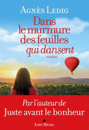 « Dans le murmure des feuilles qui dansent » – Agnès Ledig