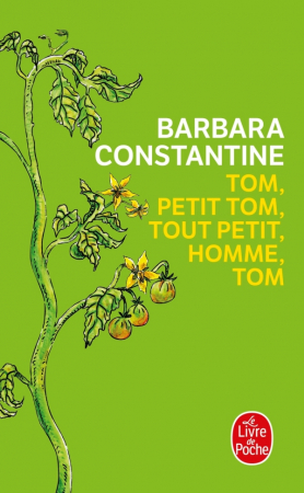 « Tom petit Tom tout petit homme Tom » – Barbara Constantine