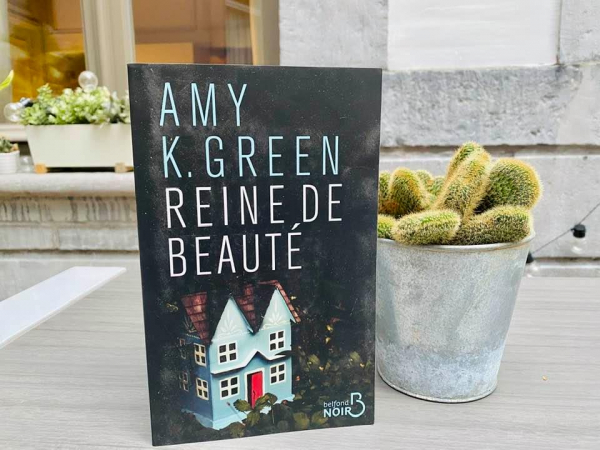“Reine de beauté”, Amy K. Green (Belfond Noir)