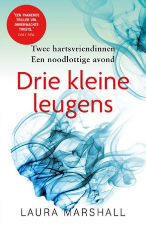 Drie keine leugens, Laura Marshall