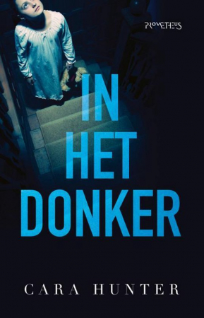 In het donker, Cara Hunter