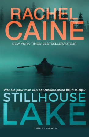 Stilhouse Lake, Rachel Caine