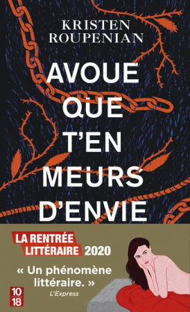 “Avoue que t’en meurs d’envie” – Kristen Roupenian