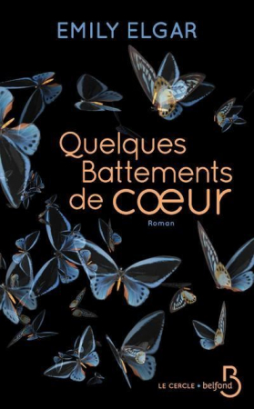 “Quelques battements de coeur”, Emily Elgar