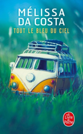 Tout le bleu du ciel – Mélissa Da Costa