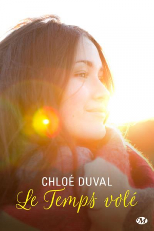 Le temps volé – Chloé Duval