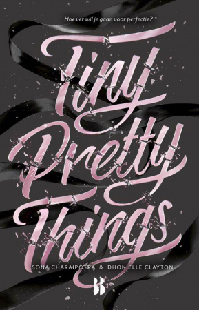 ‘Tiny Pretty Things’ van Sona Charaipotra en Dhonielle Clayton