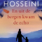 En uit de bergen kwam de echo – Khaled Hosseini