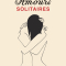 LE PLUS ROMANTIQUE: Amours solitaires, Morgane Ortin