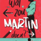 ‘Wat zou Martin doen?’ van Nic Stone