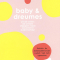Baby & dreumes
