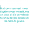 Een poetsvrouw, graag!