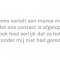 Coby (30) gaat als kraamverzorgende aan huis