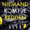 Niemand komt je redden, Alex Marwood
