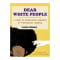 Dear White People – Justin Simien