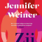 Zij – Jennifer Weiner