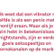Noor (30) is 2 jaar single en had sindsdien met niemand seks