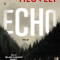Echo, Thomas Olde Heuvelt