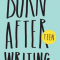 ‘Burn after writing TEEN’ van Rhiannon Shove