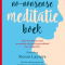 Het no-nonsense meditatie boek, Steven Laureys