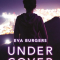 ‘Undercover’ van Eva Burgers