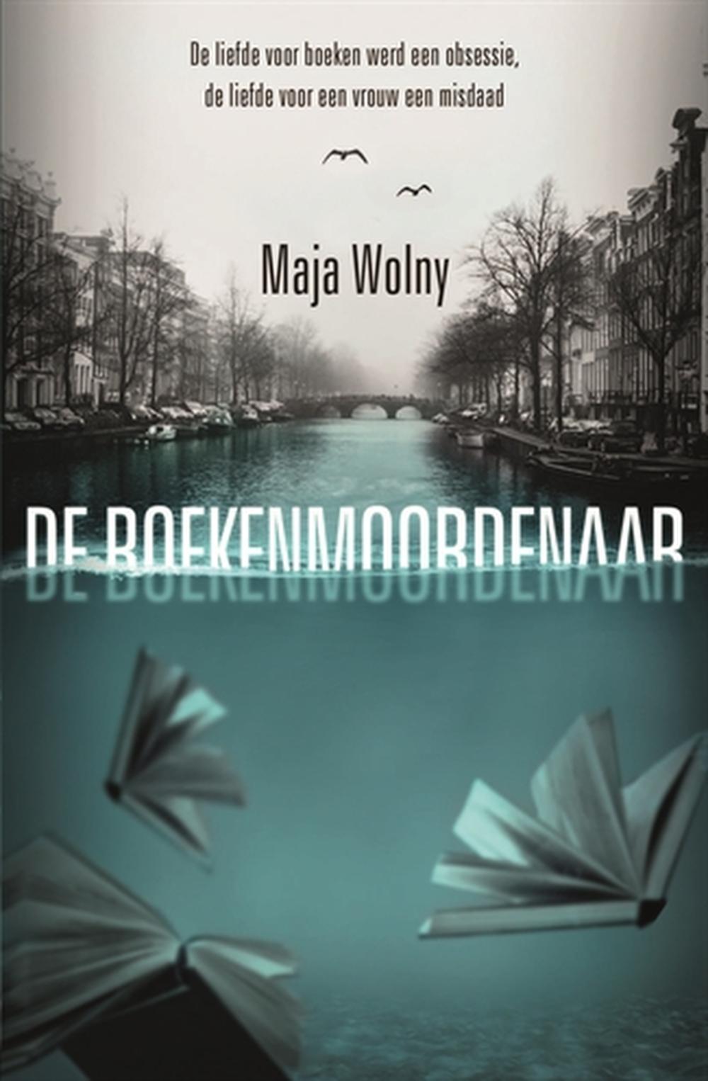 'De Boekenmoordenaar', Maja Wolny's eerste thriller
