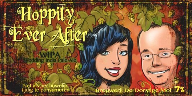 Hoppily Ever After. Het koppel ontwikkelde een eigen huwelijksbier, waarvoor cartoonist Erwin Vanmol het etiket ontwikkelde. (GF)