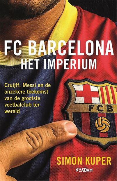 FC Barcelona. Het imperium