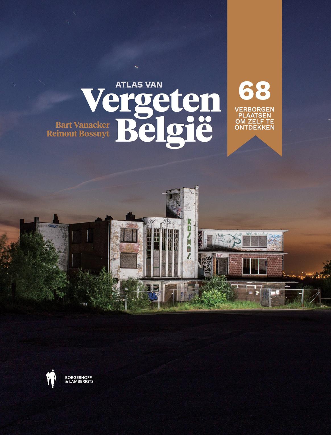 'Atlas van Vergeten België': 50 verwaarloosde monumentale parels