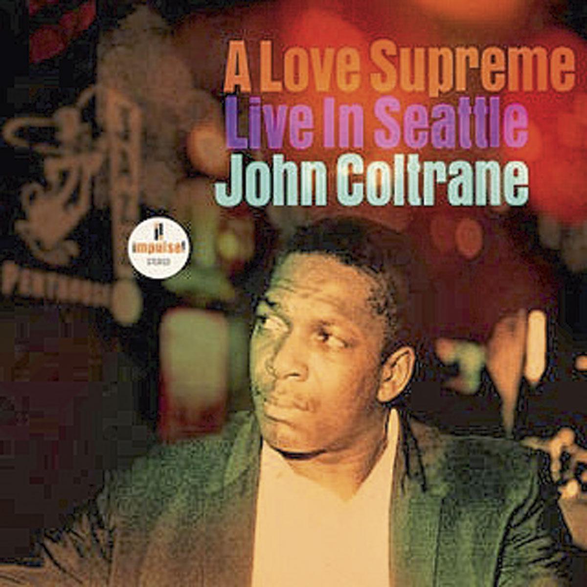 [l'album de la semaine] John Coltrane - A Love Supreme - Live in Seattle: avant la révolution