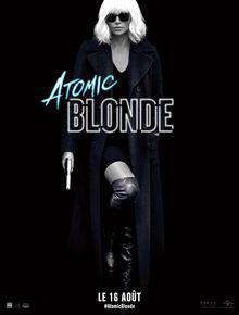 [Critique ciné] Atomic Blonde, une performance d'actrice stupéfiante