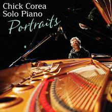 L'album de la semaine: Chick Corea - Solo Piano: Portraits