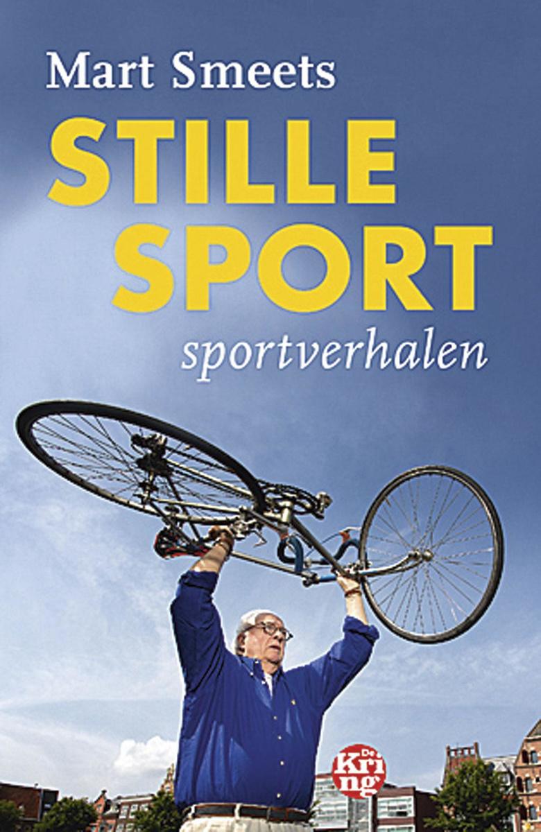 Mart Smeets, Stille sport, De Kring, 224 blz, 16,50 euro.