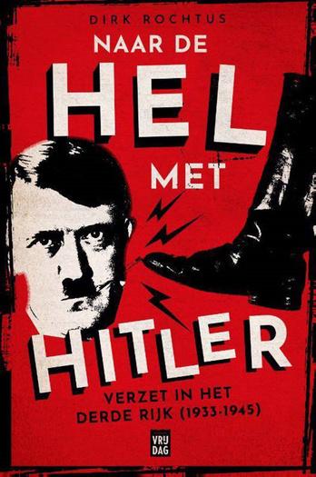 Rochtus, D. (2021) Naar de Hel met Hitler, Vrijdag Uitgeverij, blz. 264.