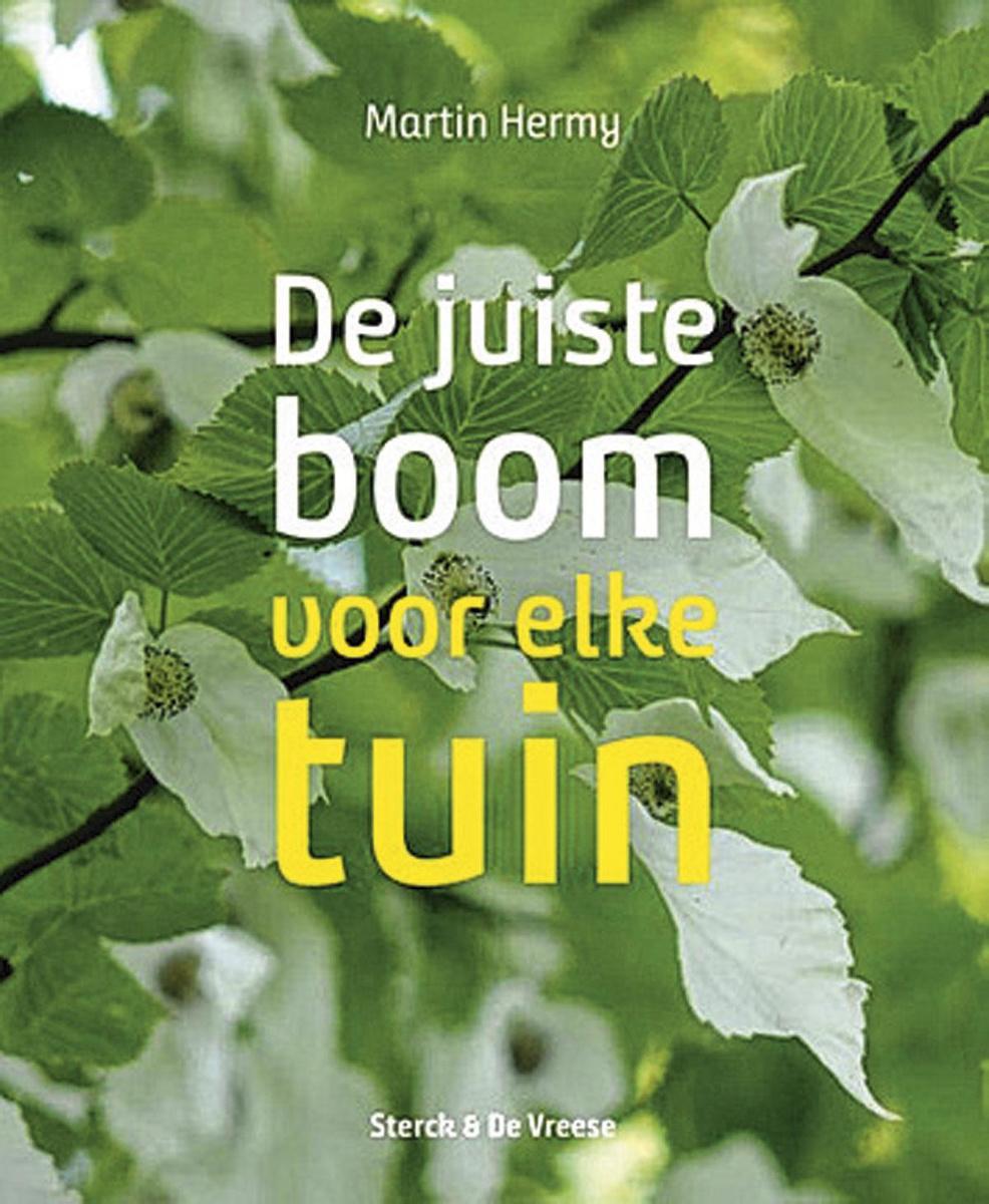 Martin Hermy, De juiste boom voor elke tuin, Sterck & De Vreese, 384 blz., 34,90 euro.