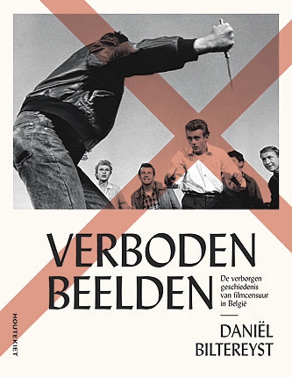 Daniël Biltereyst, Verboden beelden. De verborgen geschiedenis van filmcensuur in België, Houtekiet, 264 blz., 29,99 euro.