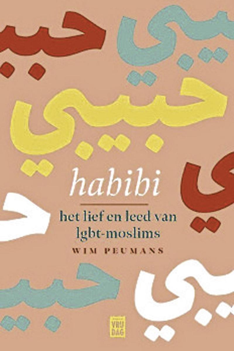 Wim Peumans, Habibi - Het lief en leed van lgbt-moslims, uitgeverij Vrijdag, 160 blz., 22,50 euro.